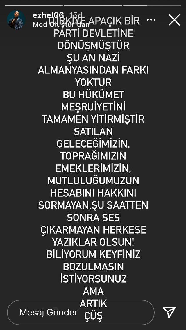 Ezhel Türkiye apaçık bir parti devletine dönüşmüştür, bu hükümet meşruiyetini yitirmiştir. Sözleri hakkında ne düşünüyorsunuz?