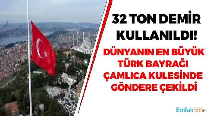 Çamlıca tepesine dünyanın en büyük Türk bayrağı dikilmesi ne kadar gerekliydi?