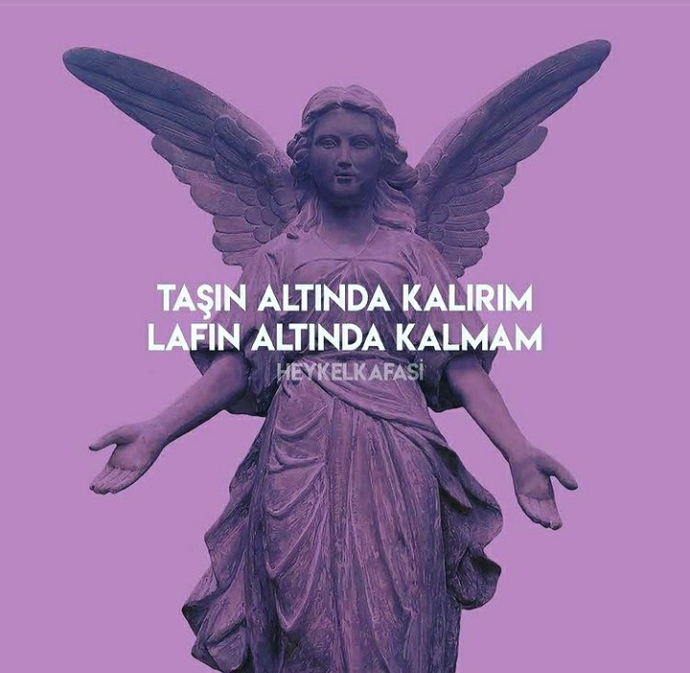 Taş altında kalırım ama laf altında kalmam diyenlerden misiniz?
