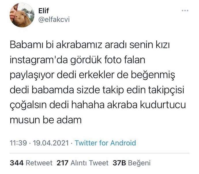 Akrabanız, babanıza sosyal medyada fotoğraf paylaşıyor dese babanız ne cevap verir?