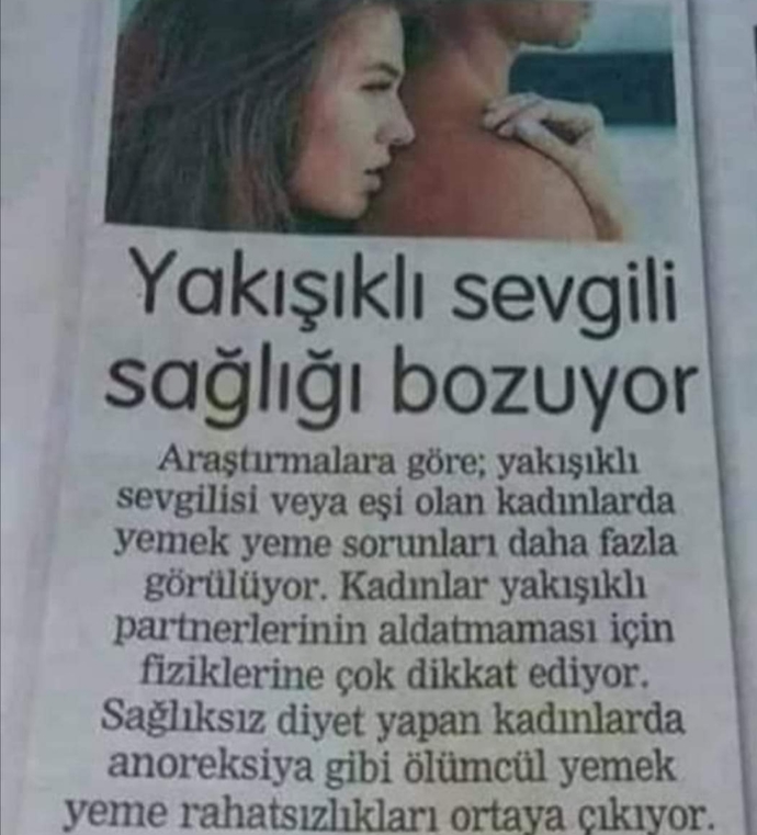 Sağlığım herşeyden önemli kriterlerimden yakışıklıyi çıkarıyorum. 😂😂😂