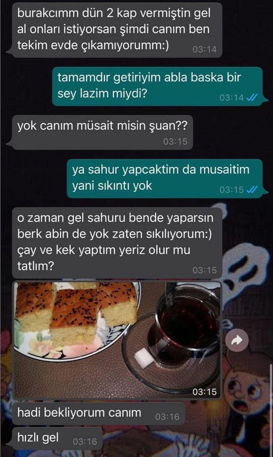 Sizce neden beni sahura çağırdı, gideyim mi?