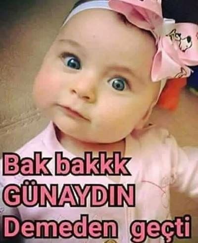 Gunaydinn gün size aydı mı? kalkabildiniz mi?