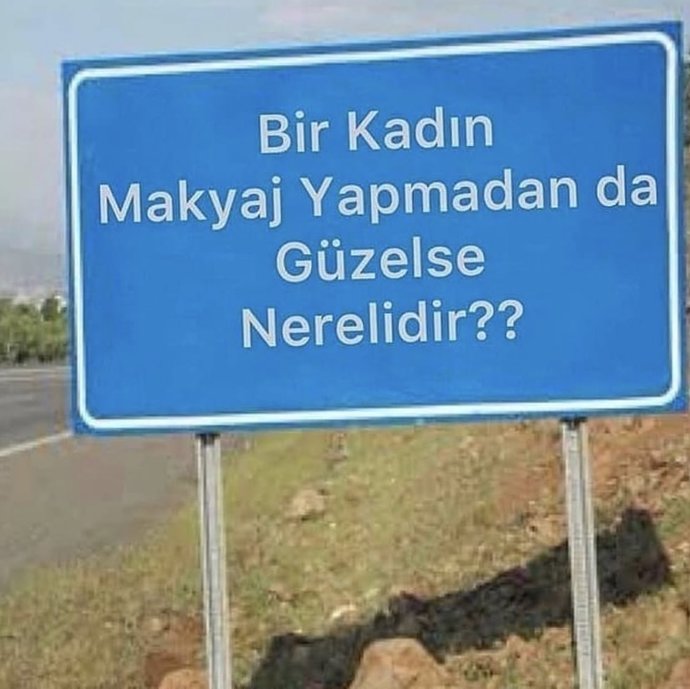 Bir kadın makyaj yapmadan da güzelse nerelidir?