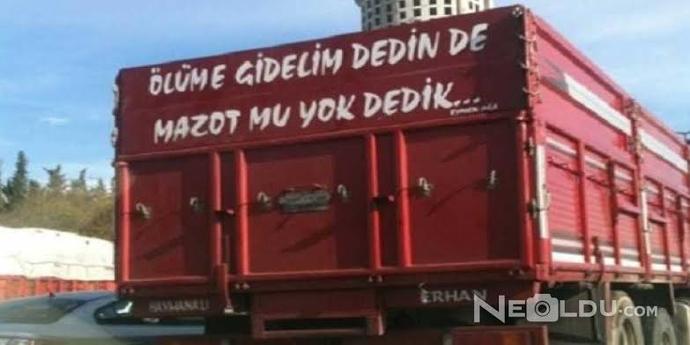 Bir kamyon arkası sözü yazabilir misiniz?