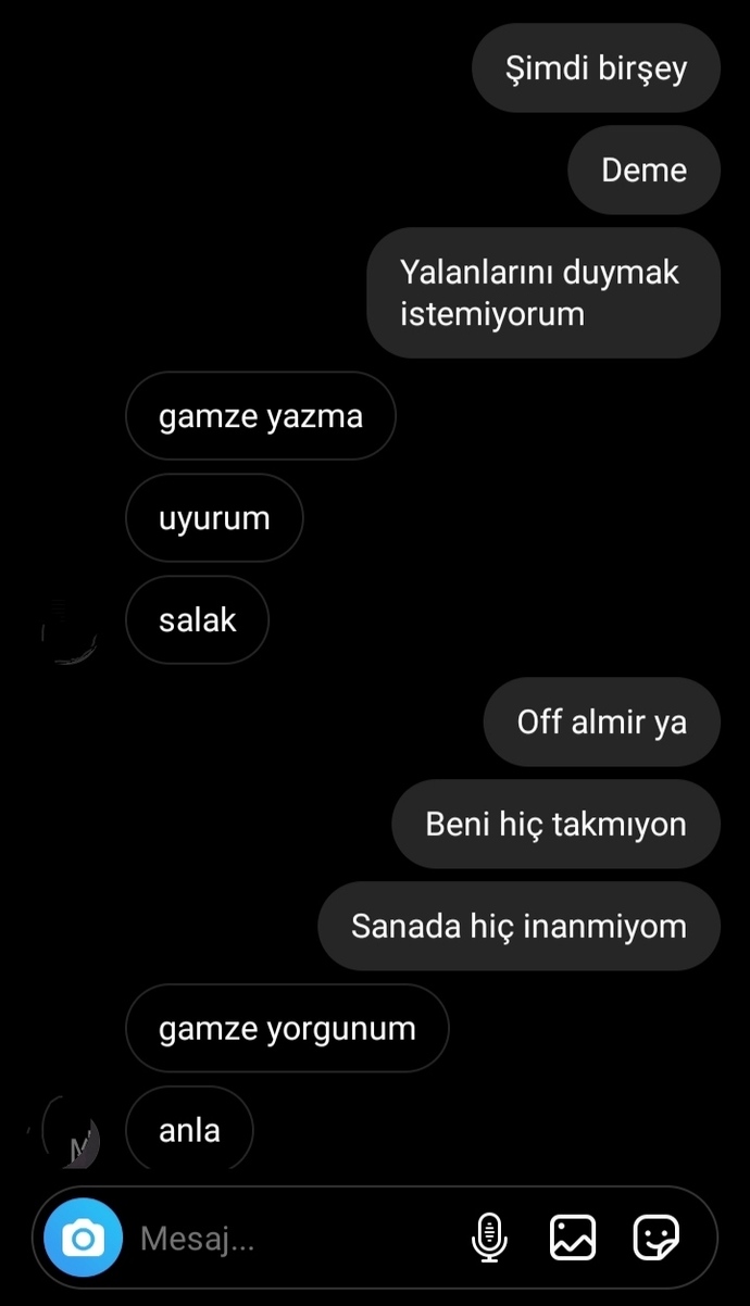 Sevgilim uycam yorgunum dedi ama içerdeydi niye böyle neden çok aklıma karıştırıyor ben mi abartıyorum sizce?