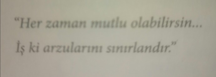 Sizce mutlu olmanın formülü nedir?