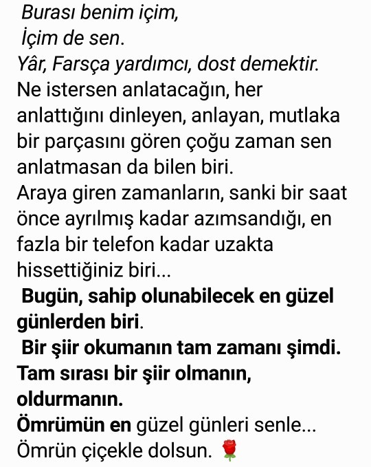 5) Hayatında hiç senin hakkında, senin için bir şiir veya şarkı yazıldı mı?