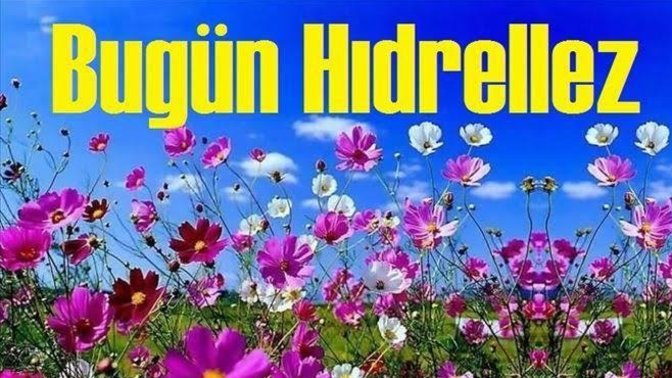 🌸Hıdırellez nedir, neler yapacaksınız, dilekleriniz neler?
