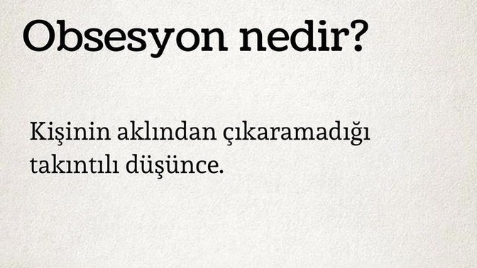 Obsesyon nedir?