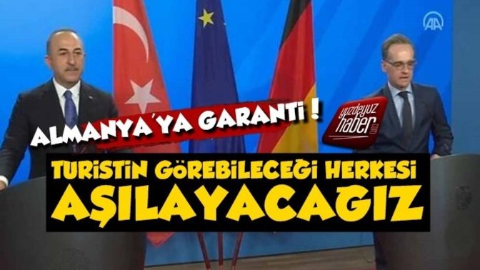 Dışişleri Bakanı Almanya ziyaretinde "turistin görebileceği herkesi mayıs sonuna kadar aşılayacağız." dedi ne düşünüyorsunuz?