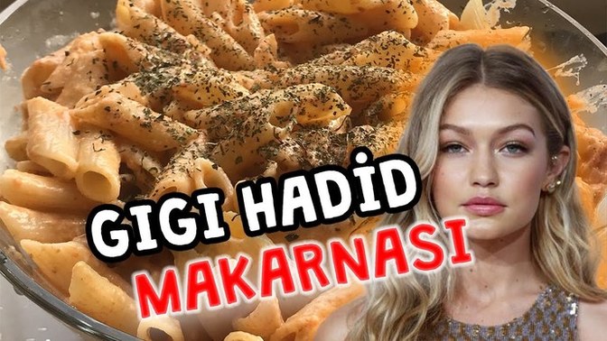 Gigi Hadid makarnasını deneyen var mı?
