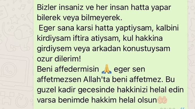 Tum rehberime boyle mesaj atip helalik istedim, sizce iyi olmustu?