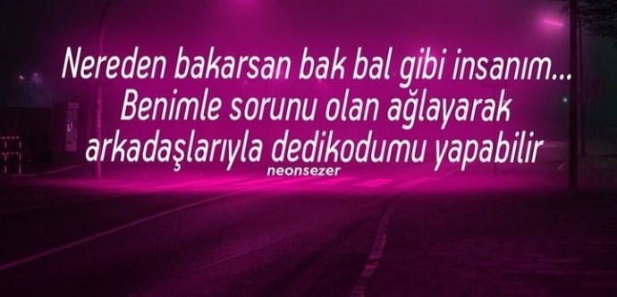 Sizin arkanızdan konuşan kişiler var mıdır?