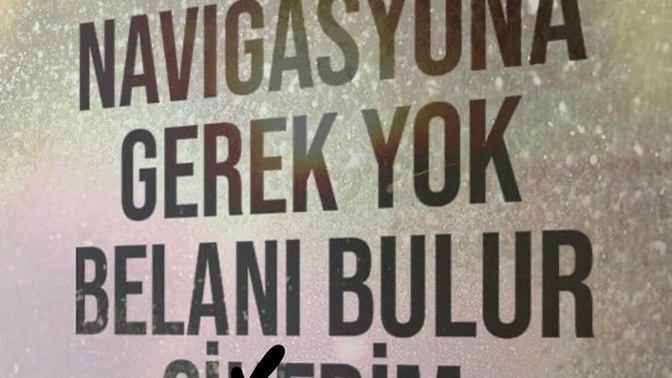 Bir yere giderken navigasyon açıp mı gidiyorsunuz?