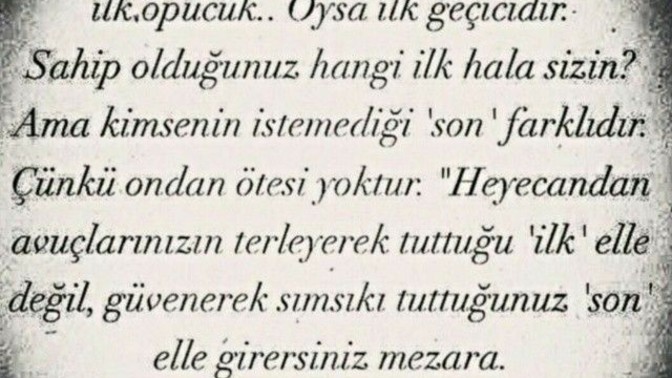 Peki ya hem ilk hem son olmak isteyenler ya da olucağını düşünenler?