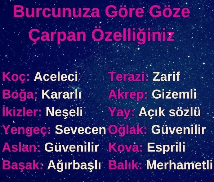 Burcunuza göre göze çarpan özelliğiniz nedir?
