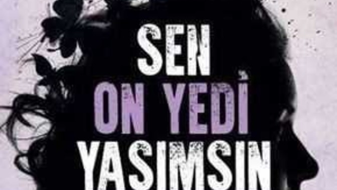 17 yaşınızda yaptığınız en çılgınca olay neydi?
