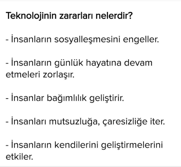 Sizce, teknolojinin zararları nelerdir?