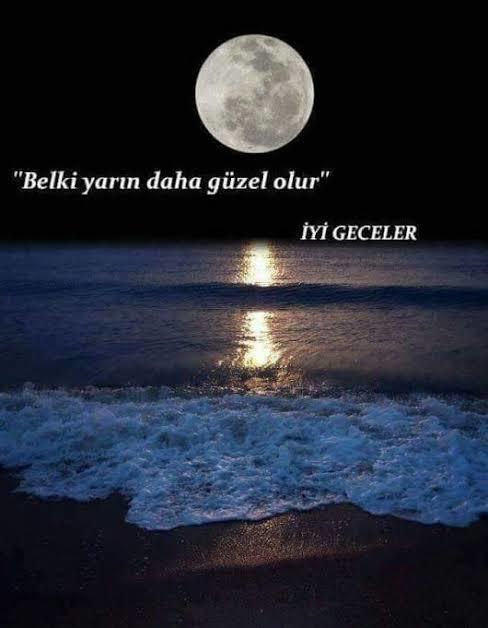 İyi geceler yarınlardan Beklentiniz nedir?