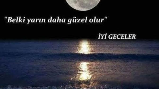 İyi geceler yarınlardan Beklentiniz nedir?