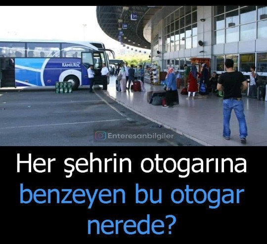 Şimdiye kadar kaç otogar görmüşsünüzdür?