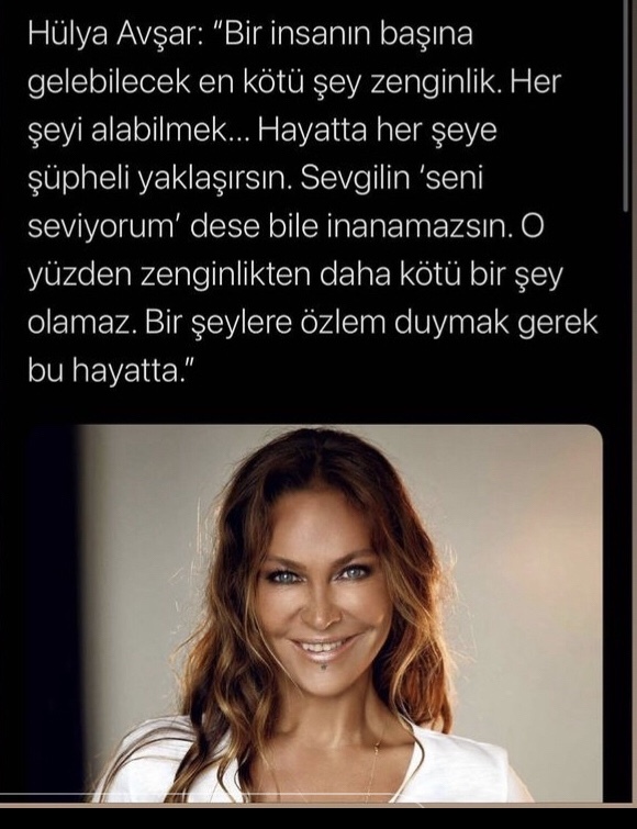 Hülya Avşar’ın Zenginlik bir insanın başına gelebilecek en kötü şey yorumu hakkında ne düşünüyorsun?