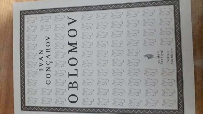 Gonçarov - Oblomov okudunuz mu?