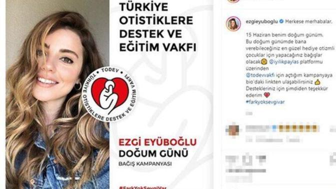 Ezgi Eyüboğlu hediye yerine bağış istedi! Bu davranışı örnek teşkil eder mi?
