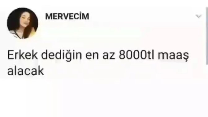 Erkek dediğin ne kadar maaş almalı?