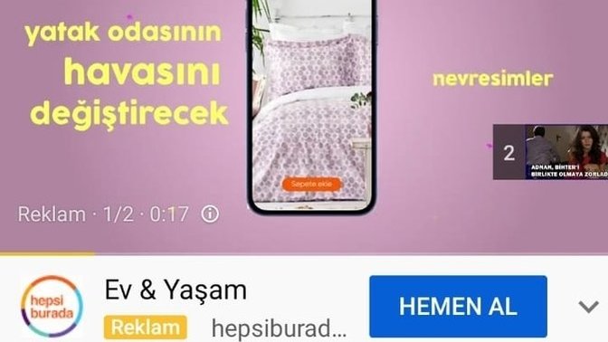 YouTube'da her videoya çıkan Hepsiburada reklamları sizi de bunalttı mı?