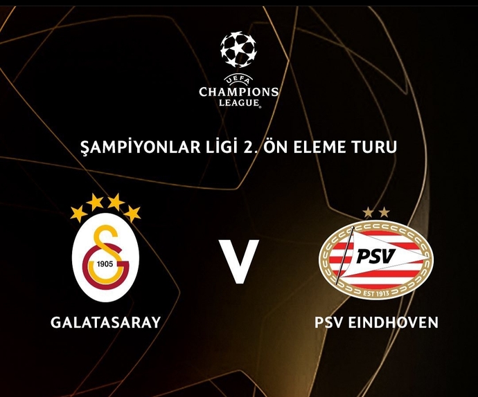 Galatasarayın Şampiyonlar Ligi 2. Ön Eleme Turunda rakibi PSV Eindhoven oldu! Ne düşünüyorsunuz?