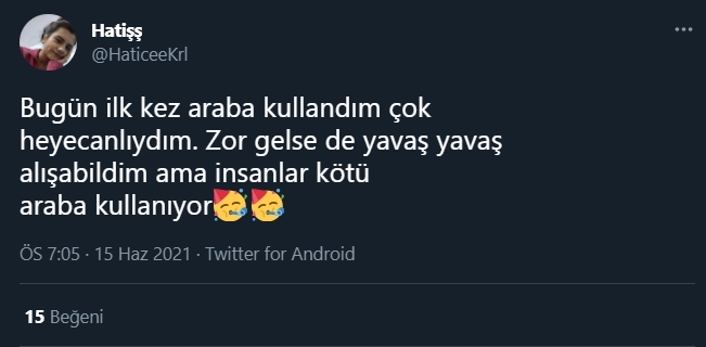 İlk araba kullandığınızda neler hissettiniz?