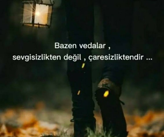 Çaresiz kaldığınız anda veda ettiğiniz oldu mu?
