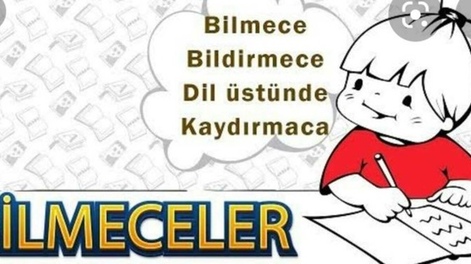 Bilmece bildirmece dil üstünde kaydırmaca:) hadi gelin?