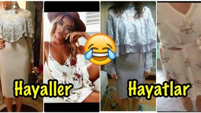 İnternet alışverişlerinde hiç ''Hayaller & Hayatlar'' olayını yaşadınız mı?