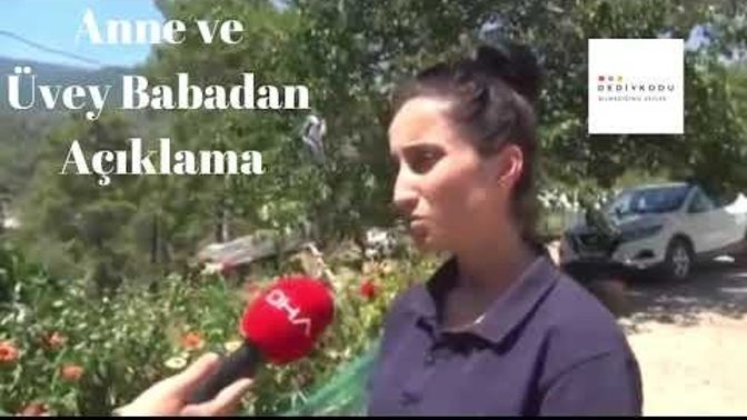 Elmalı davası son dakika Merve Akman ile üvey baba Rahmi Akman ilk kez konuştu. Yorumunuz nedir?