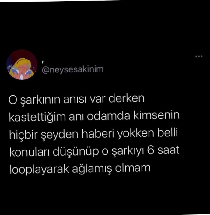 Senin için özel olan sende anısı olan bir şarkını benimle paylaşır mısın?