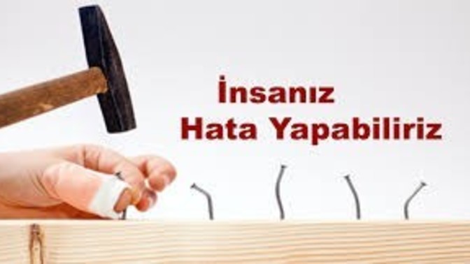 En büyük hatan ne?