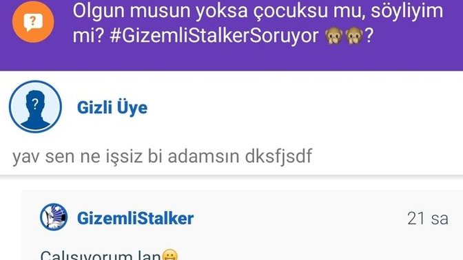 Acı mısın yoksa tatlı mı, söyliyim mi? #GizemliStalkerSoruyor 🙊🙊?