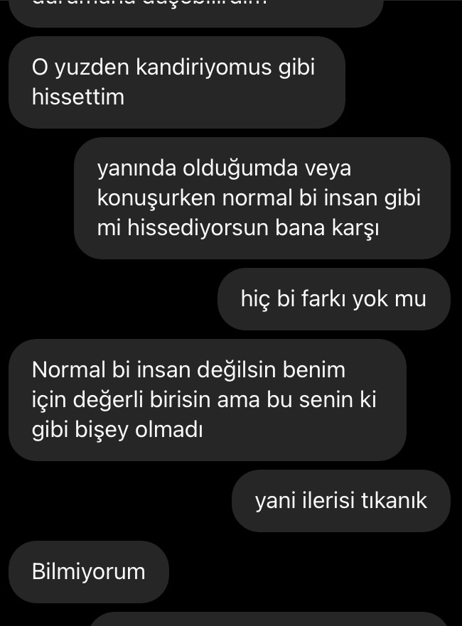Benle böyle konuşan biri için daha ne yapabilirim sizce yoksa bi şey olmaz mı artık?