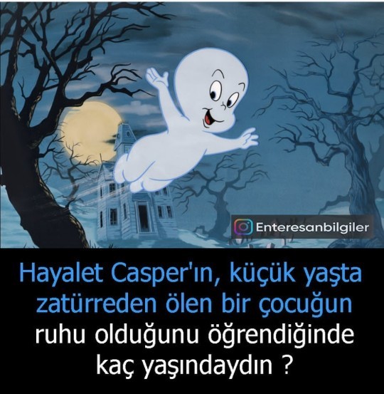 Bu bilgiyi öğrendiğinizde kaç yaşındaydınız?