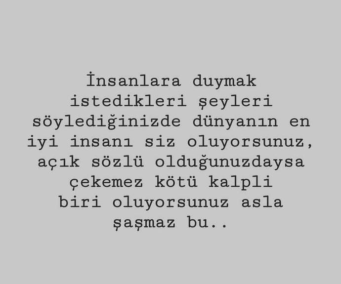 Toplumda açık sözlü olmak kötü mü karşılanıyor?