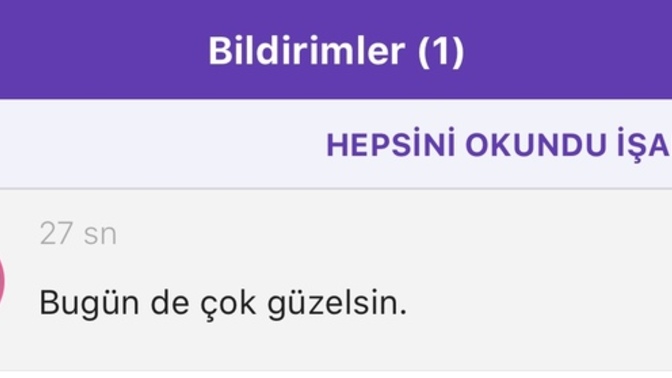 Size soylenen en guzel iltifat neydi?