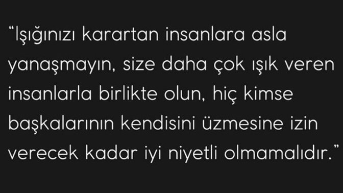 Işığınızı karartan insanlar var mı?