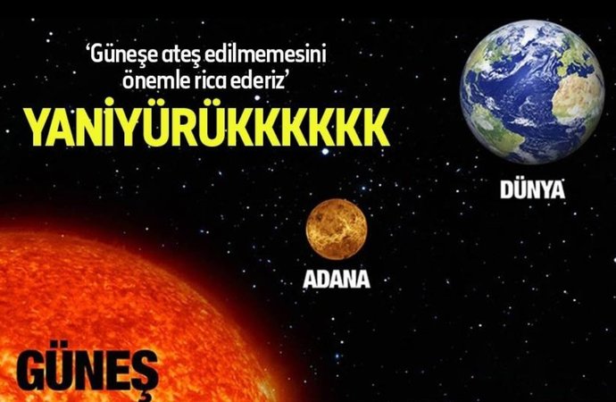 Gü-nay-dın! Siz de sıcaktan Adanalılar gibi güneşe kurşun sıkmayı düşünenlerden misiniz?