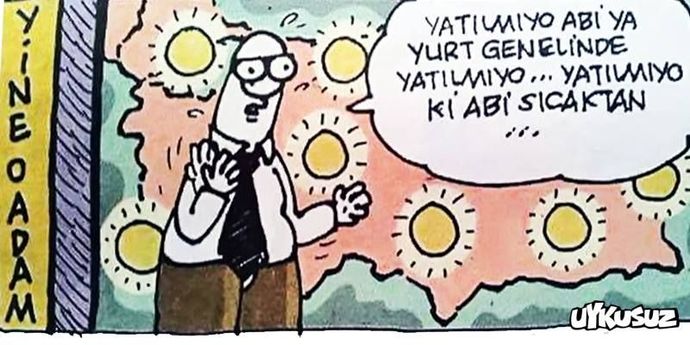 Gü-nay-dın! Siz de sıcaktan Adanalılar gibi güneşe kurşun sıkmayı düşünenlerden misiniz?