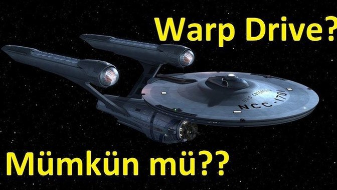 Bence uzay ve zamanı bükmek mümkün mü?