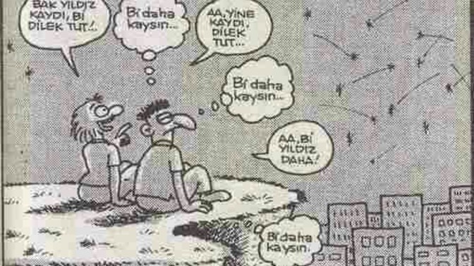 Yıldız kayarken tuttuğun dilekler gerçek oldu mu?