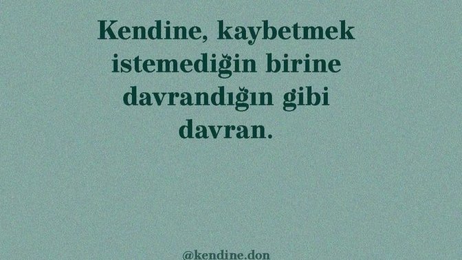 Önceliğiniz kendiniz mi?